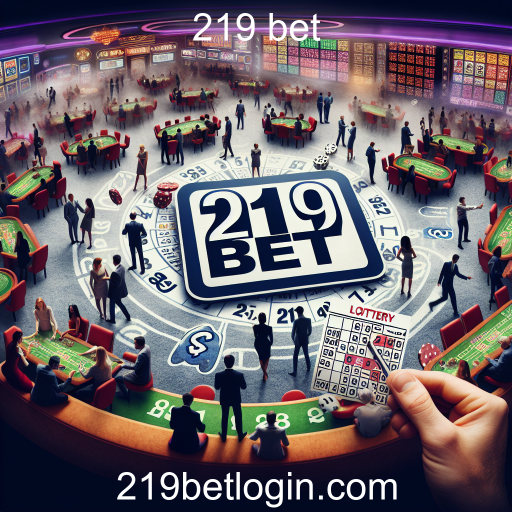 Descubra a Emoção da Loteria no 219 Bet