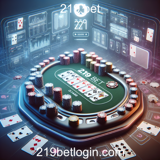 O Fascinante Mundo do Poker no 219 Bet